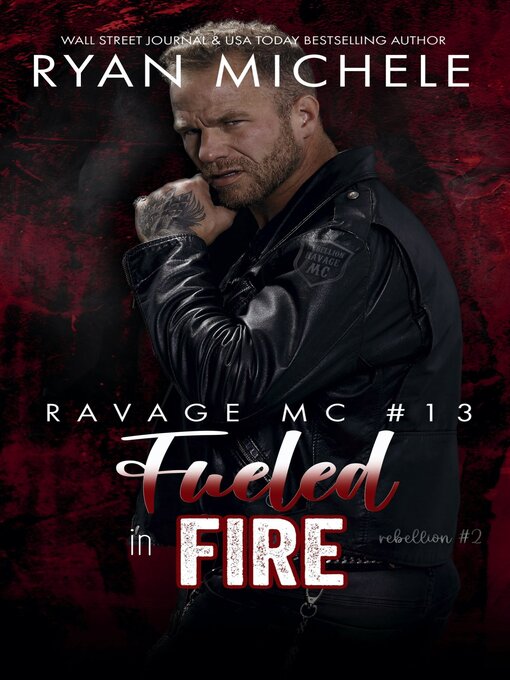 Title details for Fueled in Fire by Ryan Michele - Available